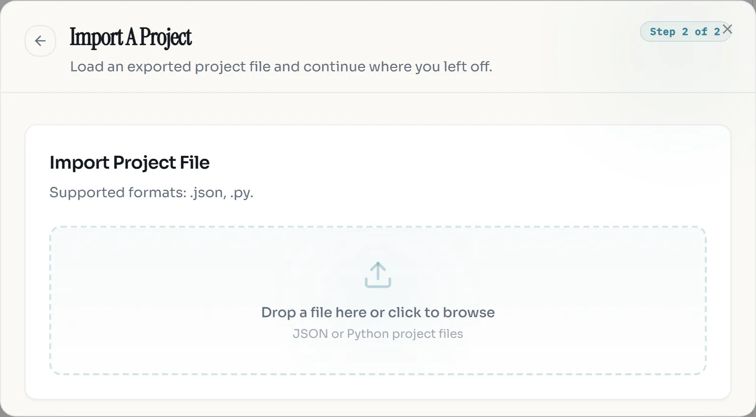 The Import A Project dialog with a drop zone for JSON or Python project files